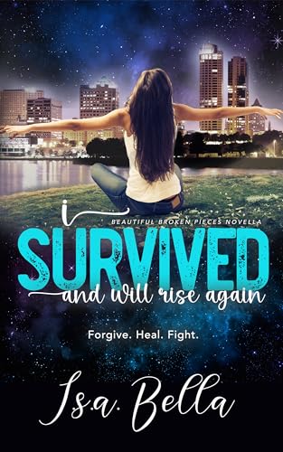 I Survived and Will Rise Again