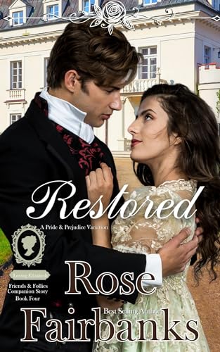 Restored: Friends & Follies Companion Story