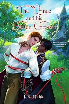 The Prince and His Stolen Groom (Stolen Groom, #1)