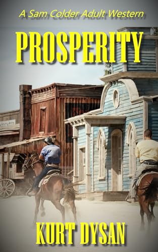 Prosperity: A Sam Colder Adult Western