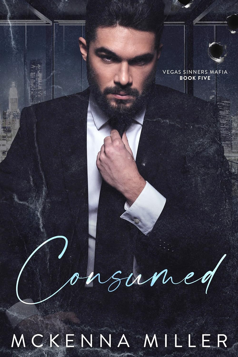 Consumed (Vegas Sinners Mafia 5) by McKenna Miller Goodreads