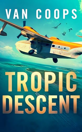 Tropic Descent
