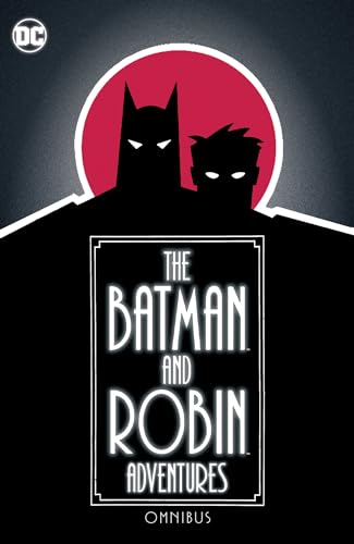 The Batman & Robin Adventures Omnibus