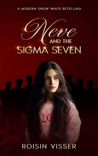 Neve and the Sigma Seven: A Modern Snow White Retelling