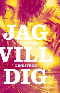 Jag vill dig