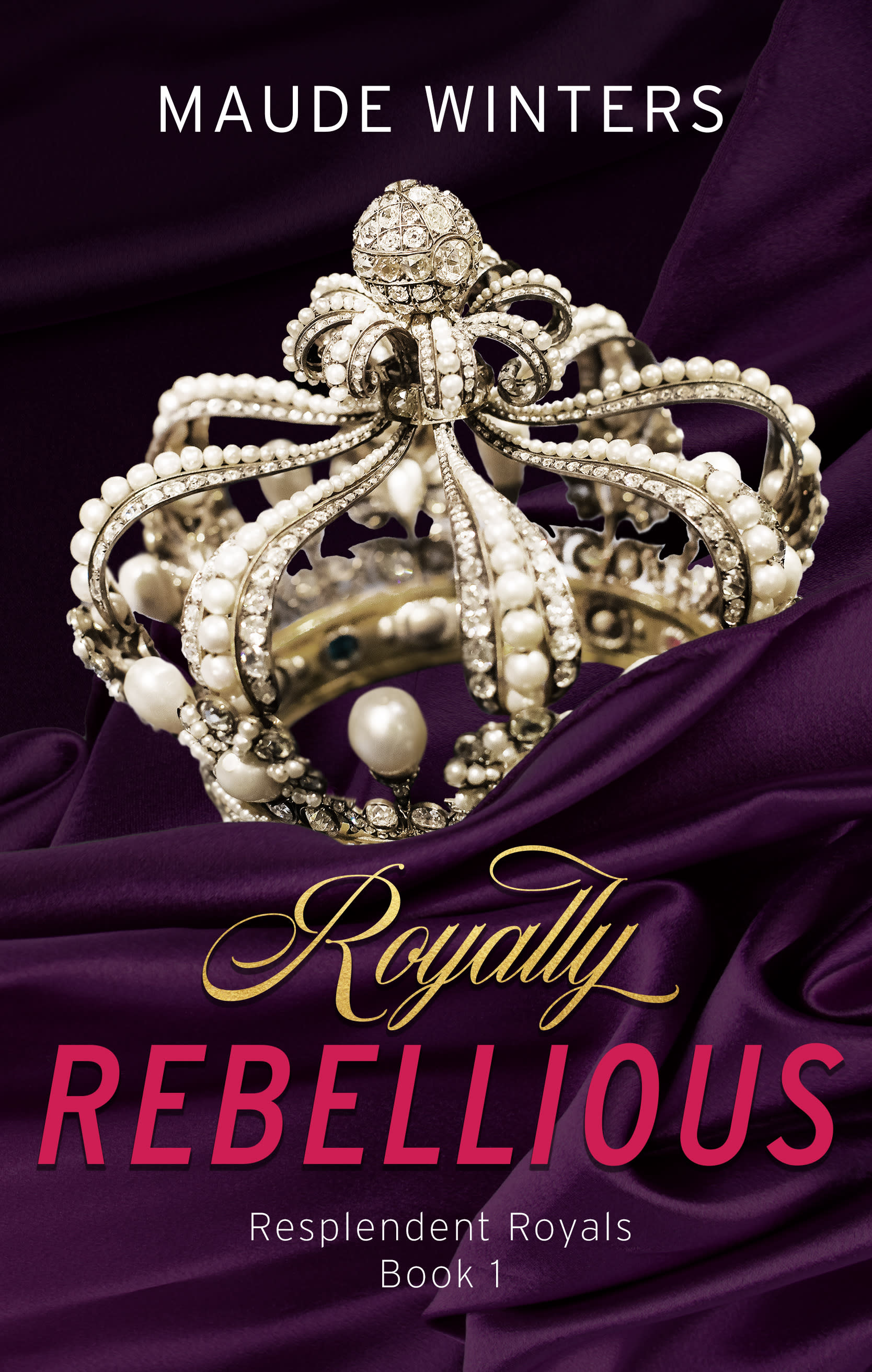 Royally Rebellious: An arranged royal romance