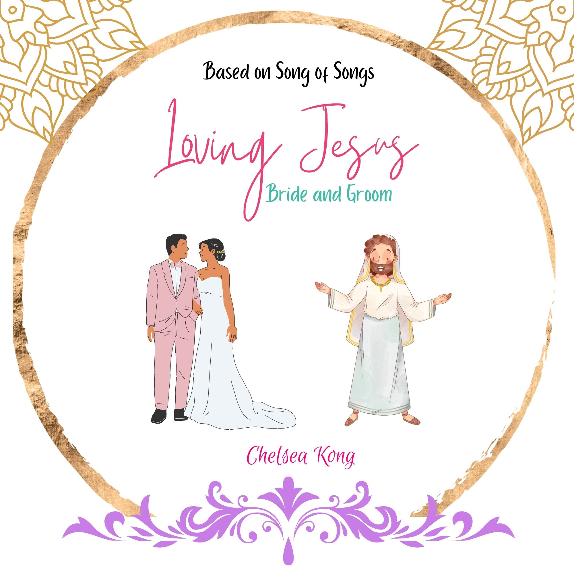 Loving Jesus: Bride and Groom