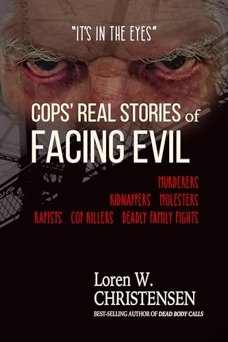 Cops' Real Stories of Facing Evil