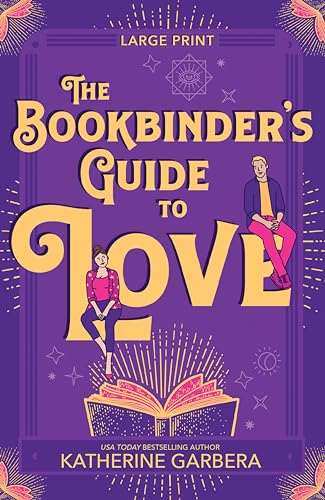 The Bookbinder's Guide To Love