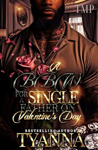 A BBW FOR A SINGLE FATHER ON VALENTINE'S DAY book cover