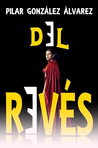 DEL REVÉS: Suspense, misterio, ficción histórica, fantasía... Un thriller diferente