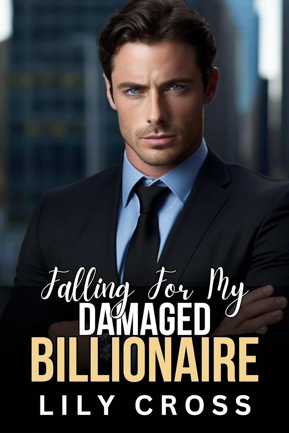 Falling for My Damaged Billionaire