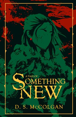 A Tale of Something New: A gripping and romantic tale of light and darkness (ATO Series Book 1)