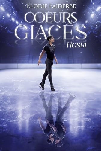 Coeurs glacés - Hoshi