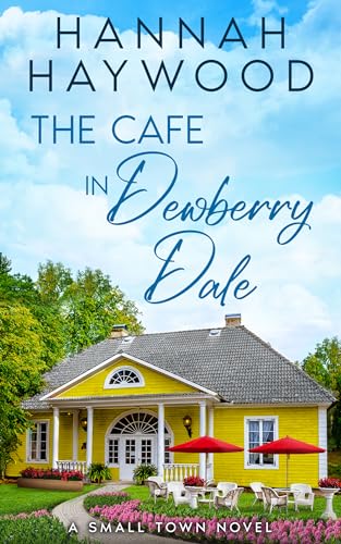 The Cafe in Dewberry Dale