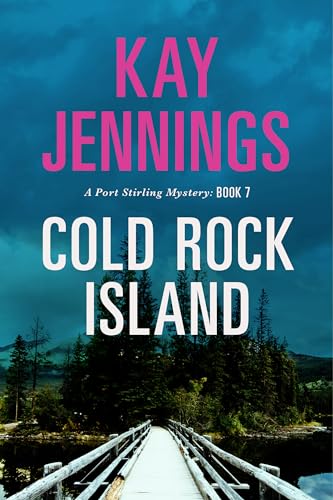 Cold Rock Island: A Port Stirling Mystery