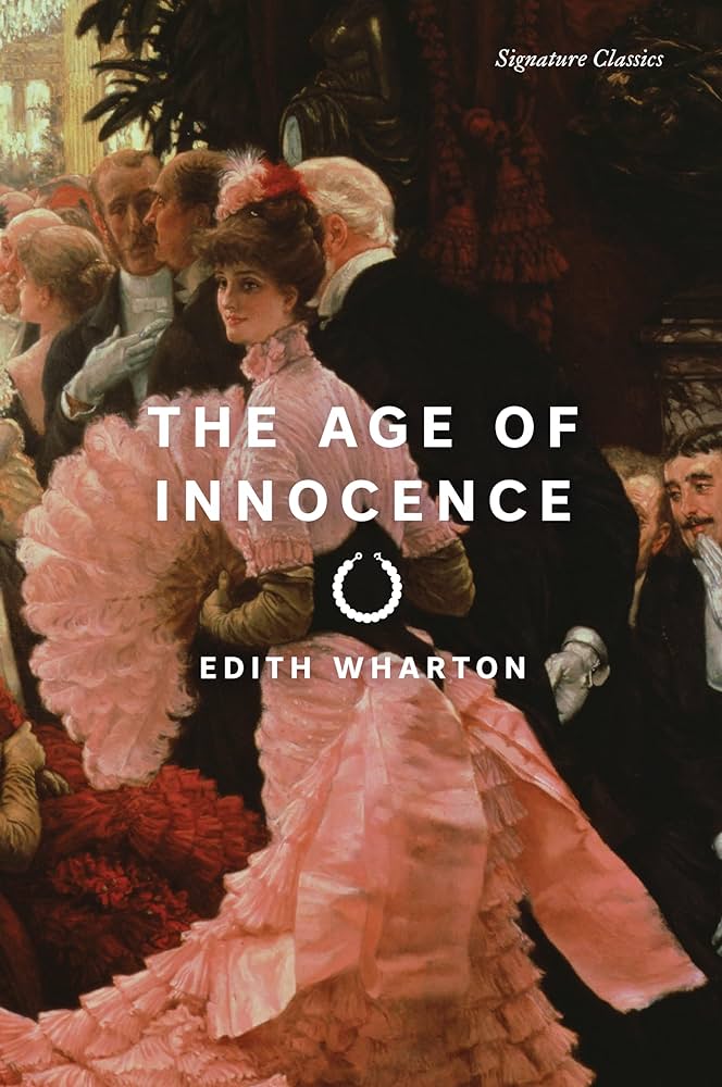 The Age of Innocence (Signature Editions) by Edith Wharton | Goodreads