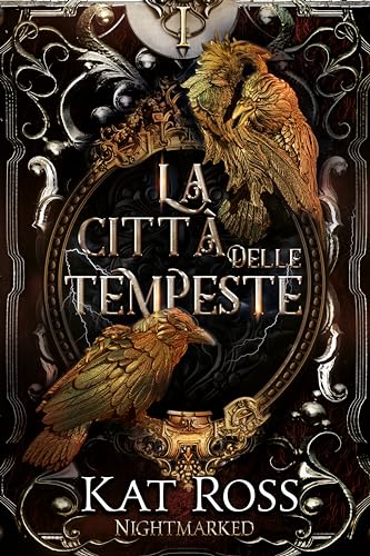 La città delle tempeste (Nightmarked Vol. 1)