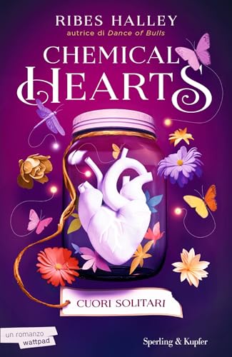 Chemical Hearts. Cuori solitari