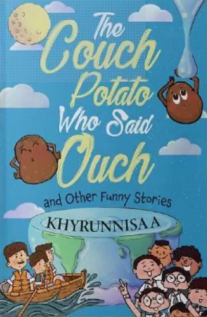 The Couch Potato Who Said Ouch And Other Funny Stories