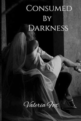 Consumed by Darkness