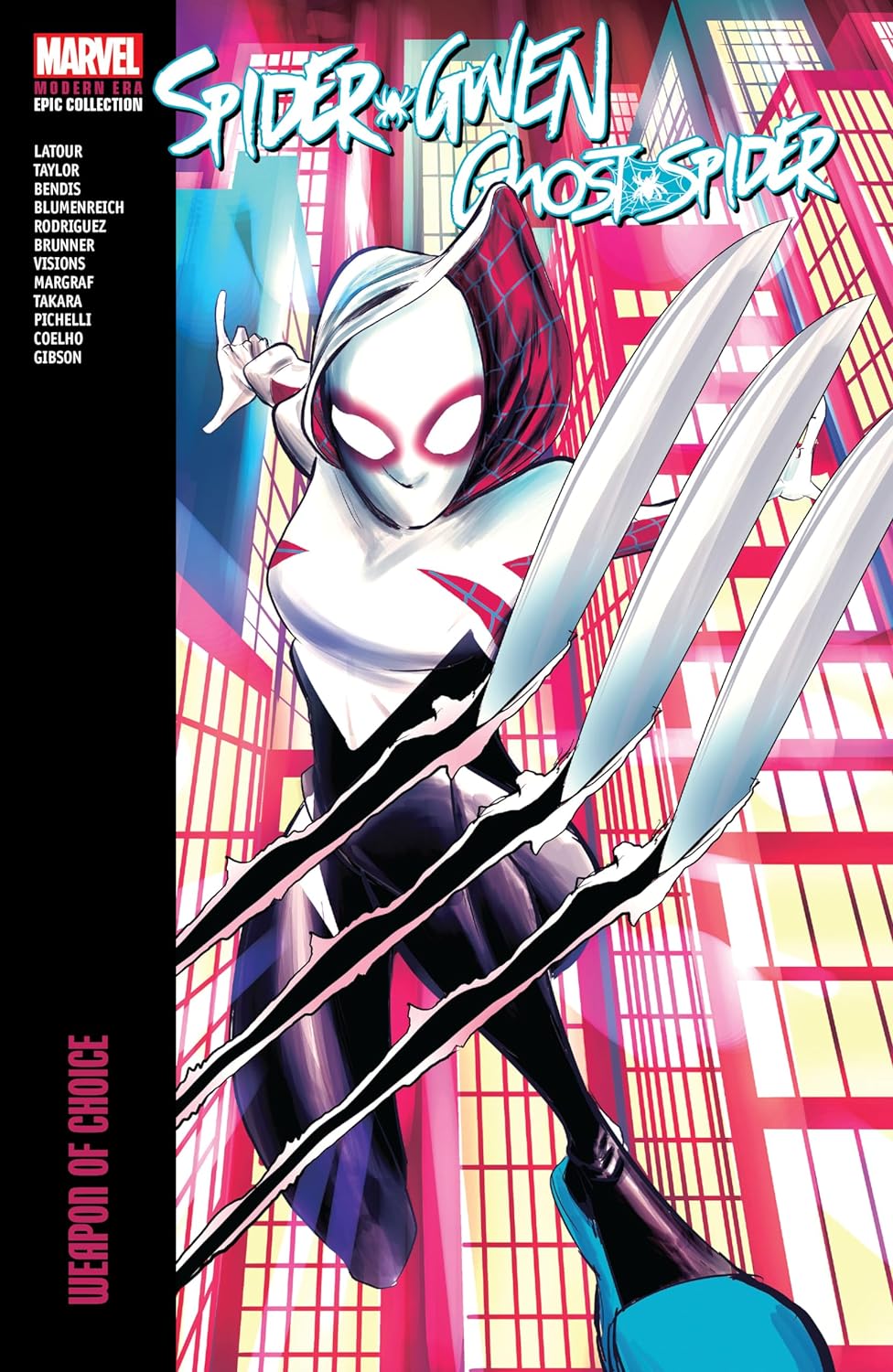 Spider-Gwen: Ghost-Spider Modern Era Epic Collection, Vol. 2: Weapon of Choice
