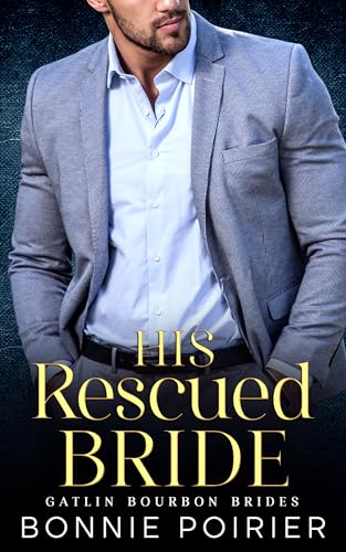 His Rescued Bride
