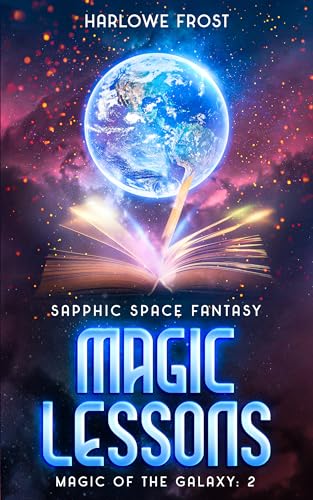 Magic Lessons: Sapphic Space Fantasy
