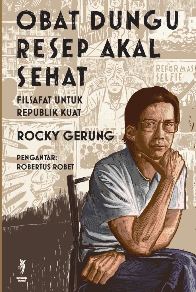 Obat Dungu Resep Akal Sehat: Filsafat untuk Republik Kuat