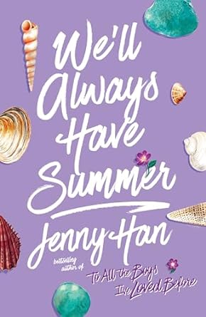 We'll Always Have Summer (The Summer I Turned Pretty #3)