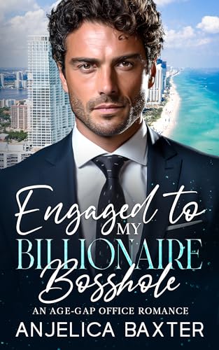 Engaged to my Billionaire Bosshole