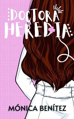 Doctora Heredia (Doctora Teloy nº 3)