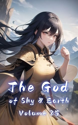 The God of Sky & Earth, Volume 25