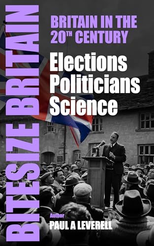 General Elections, Politicians and Acts of Parliament: Bitesize British Social History