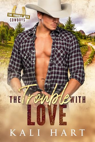 The Trouble with Love