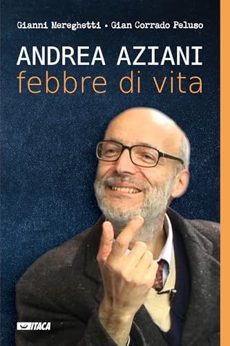 Andrea Aziani febbre di vita