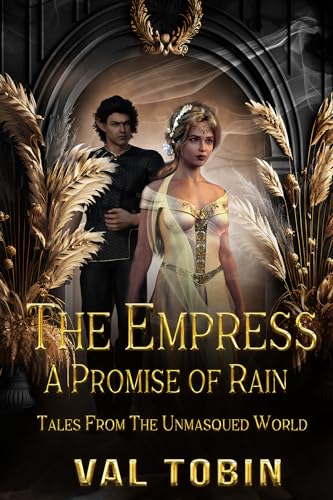 The Empress: A Promise of Rain