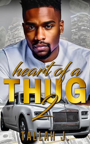 Heart of a Thug 2: A Hood Love Story by Tallah J. | Goodreads