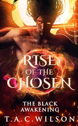 Rise of the Chosen: The Black Awakening