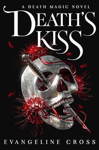 Death's Kiss: A Death Magic Novel