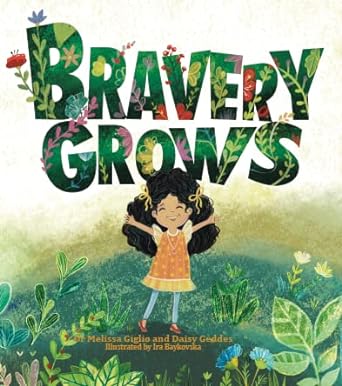 Bravery Grows