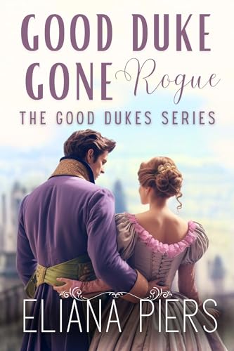 Good Duke Gone Rogue