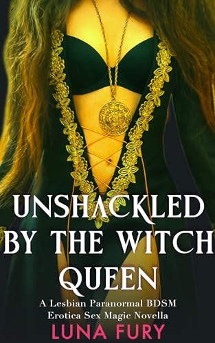 Unshackled by the Witch Queen