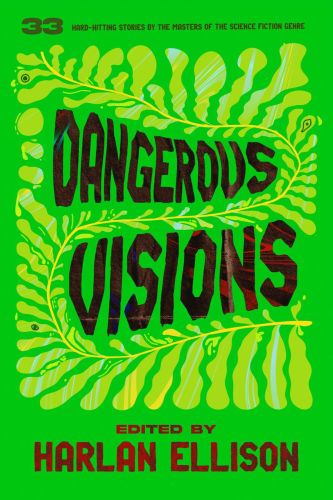 Dangerous Visions (Dangerous Visions Collection, 1)