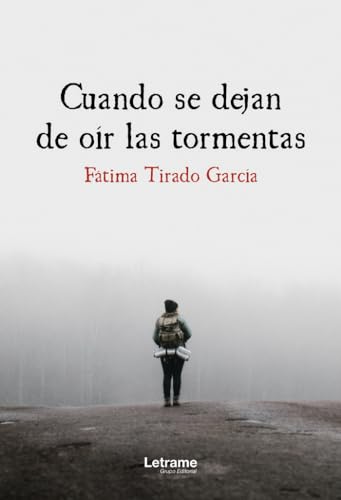Cuando se dejan de oír las tormentas