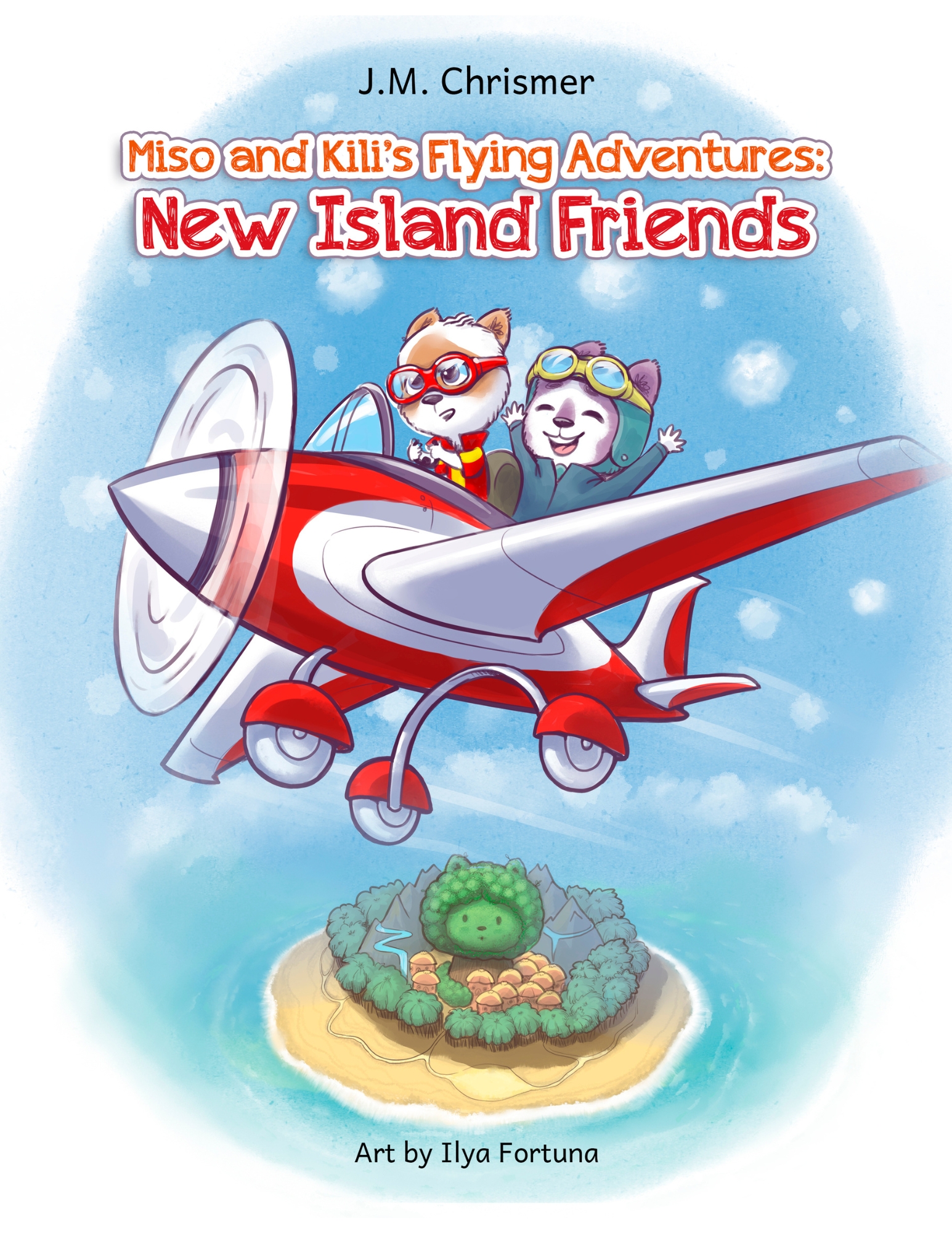 Miso and Kili's Flying Adventures:: New Island Friends