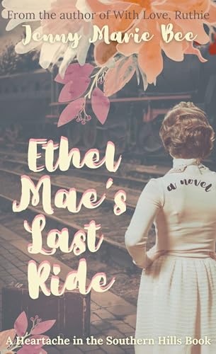 Ethel Mae's Last Ride
