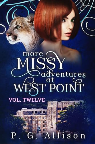 More Missy Adventures at West Point