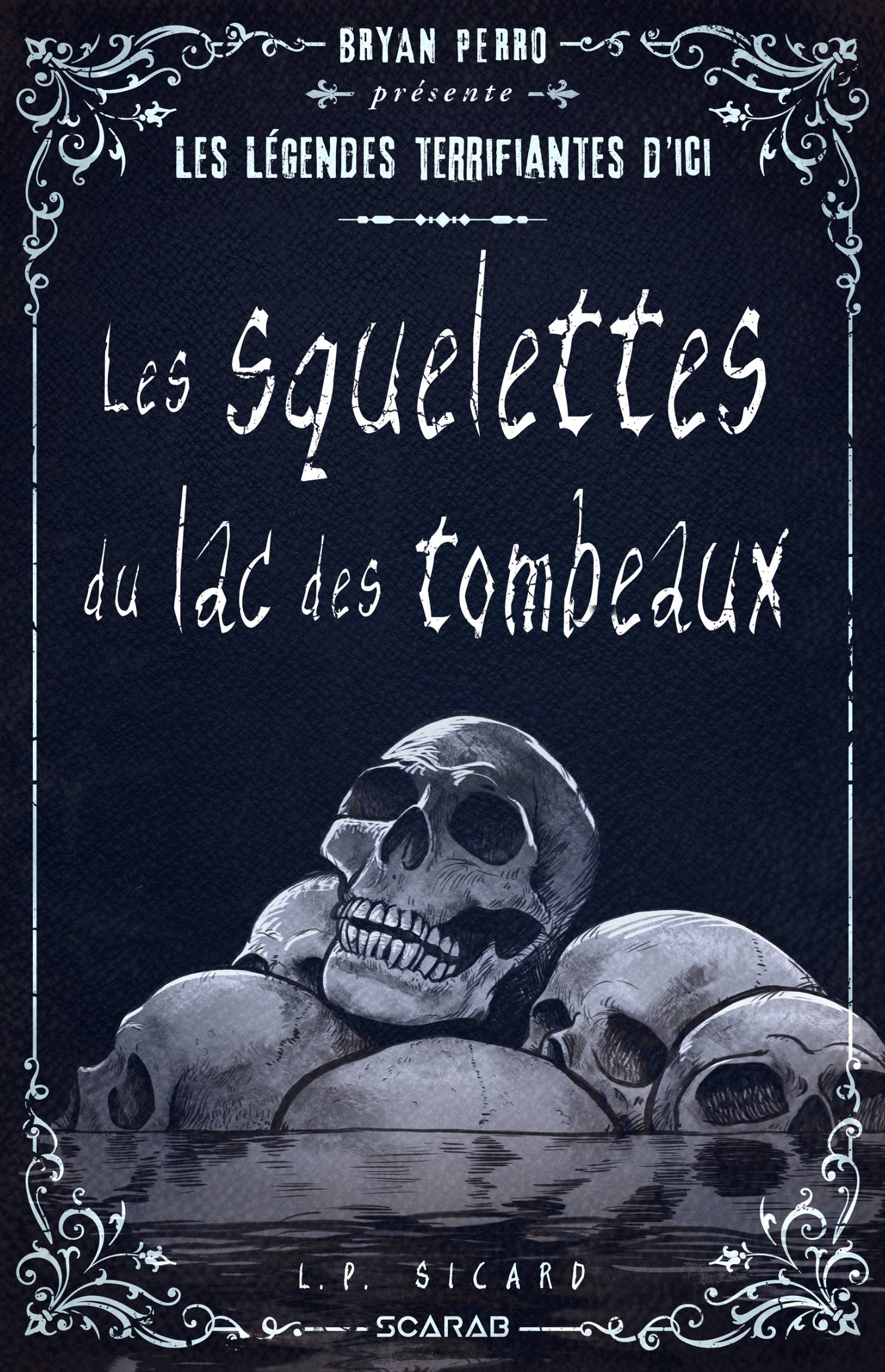 Les squelettes du lac des Tombeaux