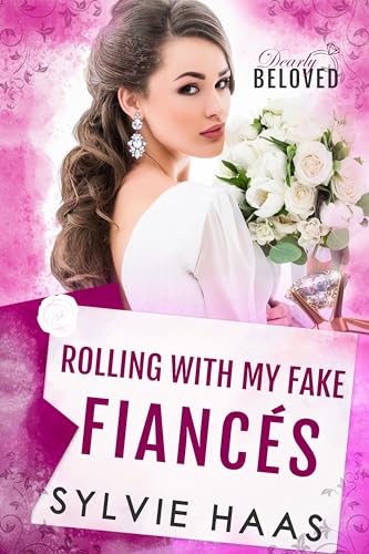 Rolling with my Fake Fiancés